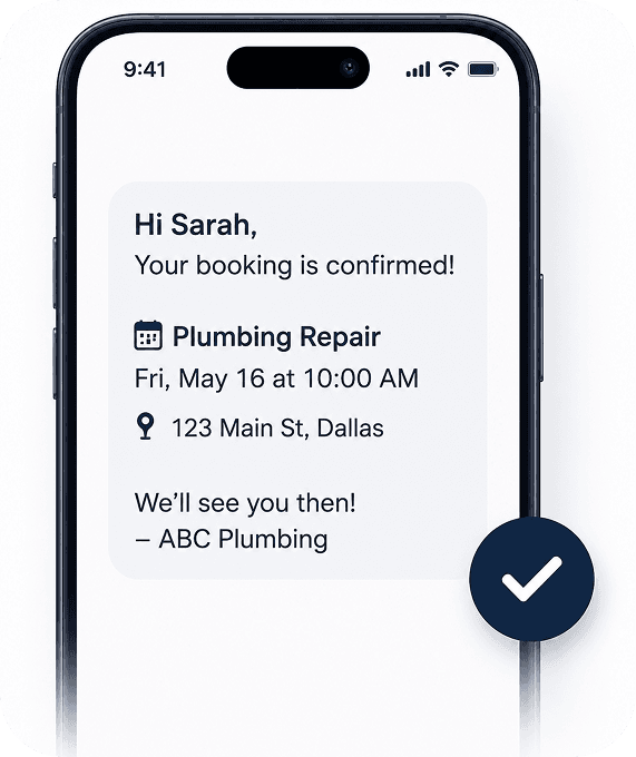 Booking confirmation texted to the customer